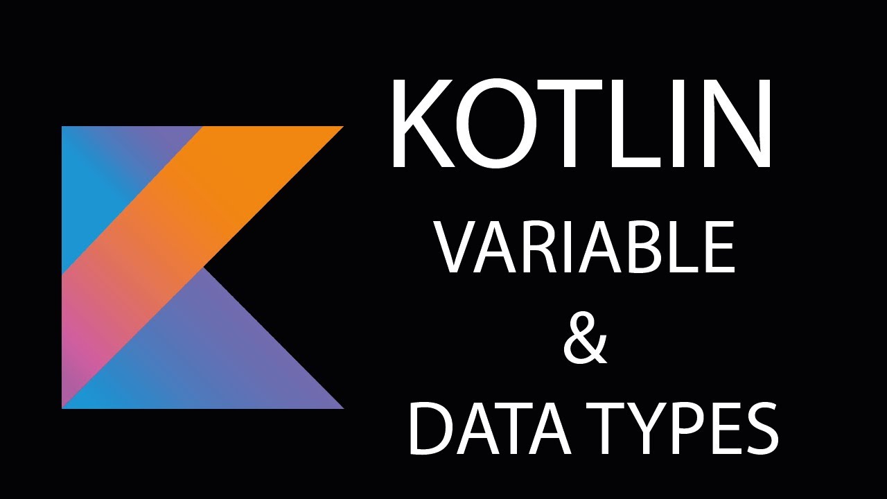 Kotlin | Variables & Data Types - YouTube