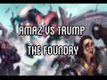 Amaz Vs Trump The Foundry