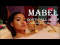 Mabel - Don't Call Me Up (Original Extended by Adooph) #Mabel #DontCallMeUp #Extended