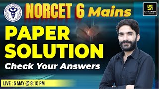 NORCET 6 Mains Paper Solution|NORCET 6 Memory Based Paper | NORCET MAINS Paper Analysis & Answer Key