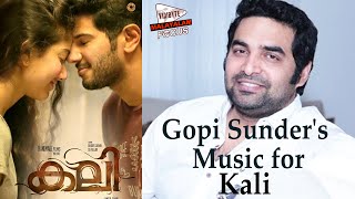 Gopi Sunder's Music for Dulquer Starrer Kali Malayalam Movie
