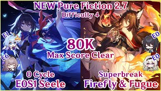 Pure Fiction 2.7 - E0S1 Seele Herta 0 Cycle x Firefly Fugue 80K Max Score Clear | Honkai Star Rail