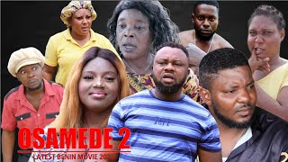 OSAMEDE PART 2 LATEST BENIN MOVIES 2022