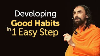 Developing Good Habits in 1 Easy Step - The Power of Self-Control by Swami Mukundananda
