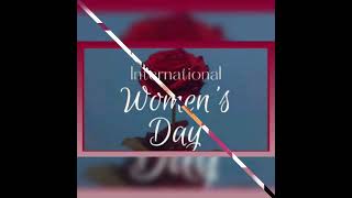 International Women's Day | 08 Mar | Happy International Women's Day Short Video WhatsApp Status