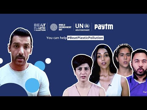 #BeatPlasticPollution | WED | UNEP | Paytm #BeatPlasticPollution | WED | UNEP | Paytm