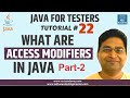 Java for Testers #22 - Access Modifiers in Java with Example - Part 2