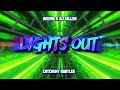 Axemo x DJ Killer - Lights Out (CatchSky Bootleg)