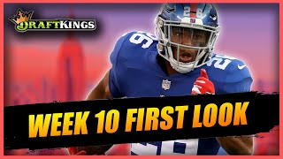 DRAFTKINGS NFL WEEK 10 FIRST LOOK | Top DraftKings Picks