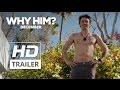 Why Him? | Redband HD Trailer #1 | 2016