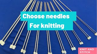 How To Choose Knitting Needle totally For Beginners knit and stitch