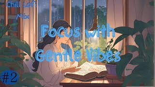 Gentle Raindrops   Peaceful Acoustic LOFI for Focus & Study