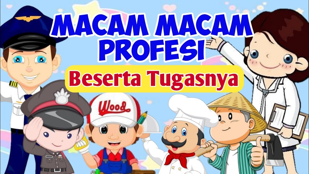 Macam Macam Profesi Dan Tugasnya - YouTube