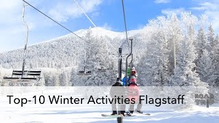 Top-10 Winter Activities in Flagstaff, Arizona