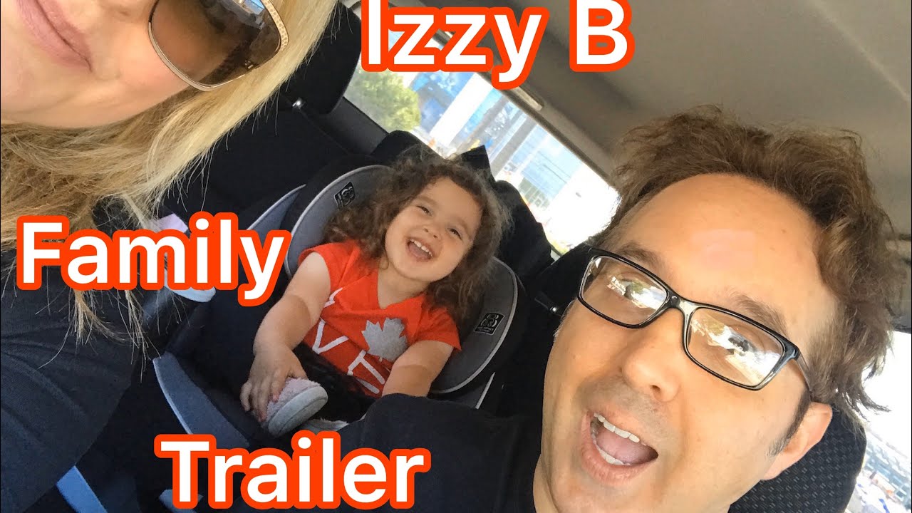 Izzy B Family Trailer - YouTube