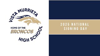 National Signing Day - Vista Murrieta High School (2025)