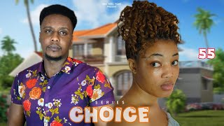 CHOICE [ Ep 55 ]