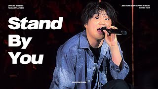 [4K] 241130 『Stand By You』 오피셜히게단디즘 사토시 focus 직캠 • Official髭男dism 藤原聡 Fan Cam • 내한콘 REJOICE IN SEOUL