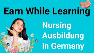 Everything about Ausbildung in Germany/ Earn Money while learning/ Nursing Ausbildung