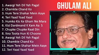 Ghulam Ali 2023 - TOP 10 GREATEST HITS