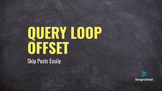 Query Loop Offset: Skip Posts Easily