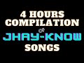 4 hours of jhay know songs compilation non stop 2018 2021 rvw