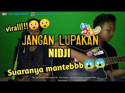 NIDJI- JANGAN LUPAKAN {COVER LIRIK OFFICIAL} LIVE ACCOUSTIC - YouTube