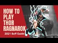 How to Play Thor (Ragnarok) | 2021 Buff Guide | Marvel Contest of Champions