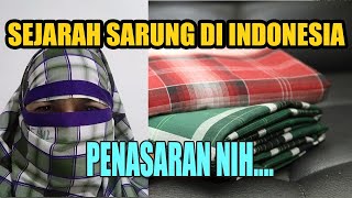 sejarah sarung di Indonesia harus tau nih....