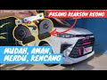 Tutorial Pasang Klakson Keong di New Avanza MUDAH dan AMAN