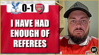 This Referee Should Be BANNED!! | Palace 0-1 Arsenal | Match Reaction