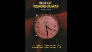 Best Of Kishore Kumar Evergreen 90s songs | Kishore Kumar Hit Songs | Old Songs (Slowed + Reverb) ✨