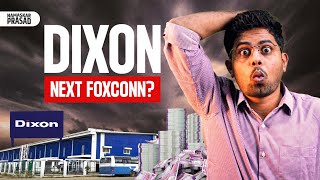 Dixon: Will It Become India's Foxconn??