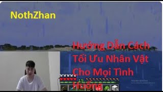 Hướng Dẫn Cách Tối Ưu Nhân Vật Cho Mọi Tình Huống