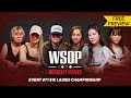 WSOP 2024 | Ladies Championship Final table with Jamie Kerstetter [PREVIEW]