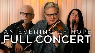 An Evening of Hope with Don Moen FULL CONCERT...