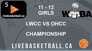 WMBA - Championship LWCC VS OHCC 11 - 12 Girls