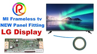 How TO Fix LG Panel MI Frameless TV