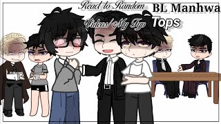BL Manhwa Tops React to random videos/my fyp || part 1/? || bad eng/cringe? 💀 ||