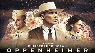 Oppenheimer Trailer (2023) | Christopher Nolan, Cillian Murphy, Robert Downey Jr, Release Date,Cast