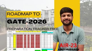 ROADMAP TO GATE-2026| PREPARATION TRACKER TOOL (FREE)| ABID HUSSAIN