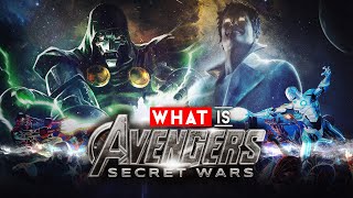 Avengers: Secret Wars | Why it Will Be Bigger Than Endgame