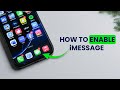 How to Enable iMessage on iPhone?