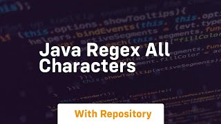 java regex all characters
