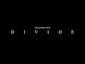 .reimagine chapter five divide official trailer