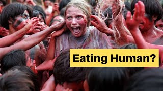 Countries that actually eat human: 9 places where cannibalism is still a thing