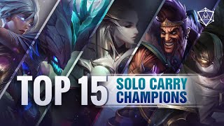 TOP 15 SOLO CARRY Champions for Season 11 Solo queue | Mobalytics LoL