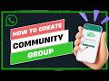How to Create a WhatsApp Business Community Group on Android