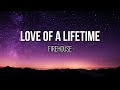 FireHouse - Love Of A Lifetime (Lyrics)