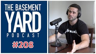 The Basement Yard #208 - Time To Open Up